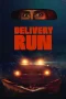 Nonton film Delivery Run (2024) terbaru di Dutamovie21