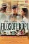 Nonton film Filosofi Kopi (2015) terbaru di Dutamovie21 Nonton film Filosofi Kopi (2015) terbaru di Dutamovie21
