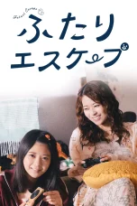 Nonton film Futari Escape (2025) terbaru di Dutamovie21 Nonton film Futari Escape (2025) terbaru di Dutamovie21