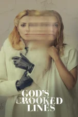 Nonton film God’s Crooked Lines (2022) terbaru di Dutamovie21