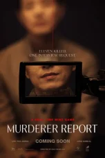 Nonton film Murderer Report (2025) terbaru di Dutamovie21 Nonton film Murderer Report (2025) terbaru di Dutamovie21