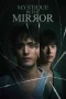 Nonton film Mystique in the Mirror (2025) terbaru di Dutamovie21 Nonton film Mystique in the Mirror (2025) terbaru di Dutamovie21