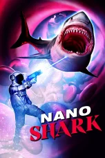 Nonton film Nanoshark (2024) terbaru di Dutamovie21 Nonton film Nanoshark (2024) terbaru di Dutamovie21
