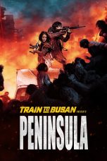 Nonton film Peninsula (Train to Busan 2) (2020) terbaru di Dutamovie21