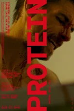 Nonton film Protein (2025) terbaru di Dutamovie21