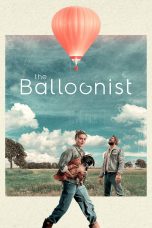 Nonton film The Balloonist (2025) terbaru di Dutamovie21 Nonton film The Balloonist (2025) terbaru di Dutamovie21