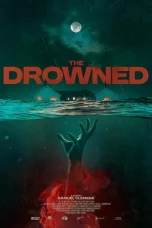 Nonton film The Drowned (2025) terbaru di Dutamovie21