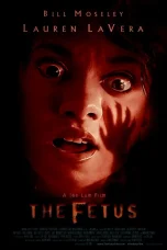 Nonton film The Fetus (2025) terbaru di Dutamovie21