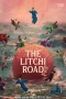 Nonton film The Lychee Road (2025) terbaru di Dutamovie21 Nonton film The Lychee Road (2025) terbaru di Dutamovie21