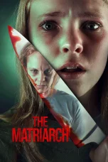 Nonton film The Matriarch (2024) terbaru di Dutamovie21