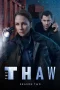 Nonton film The Thaw Season 2 (2024) terbaru di Dutamovie21 Nonton film The Thaw Season 2 (2024) terbaru di Dutamovie21