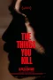 Nonton film The Things You Kill (2025) terbaru di Dutamovie21 Nonton film The Things You Kill (2025) terbaru di Dutamovie21