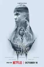Nonton film The Time That Remains (2025) terbaru di Dutamovie21