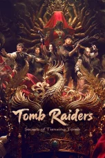 Nonton film Tomb Raiders: Secrets of Tianxing Tomb (2025) terbaru di Dutamovie21 Nonton film Tomb Raiders: Secrets of Tianxing Tomb (2025) terbaru di Dutamovie21