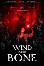 Nonton film Wind and Bone (2025) terbaru di Dutamovie21 Nonton film Wind and Bone (2025) terbaru di Dutamovie21