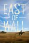 Nonton film East of Wall (2025) terbaru di Dutamovie21 Nonton film East of Wall (2025) terbaru di Dutamovie21