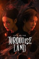Nonton film Love on the Turquoise Land (2025) terbaru di Dutamovie21