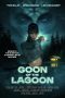Nonton film Goon of the Lagoon (2025) terbaru di Dutamovie21 Nonton film Goon of the Lagoon (2025) terbaru di Dutamovie21