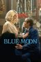 Nonton film Blue Moon (2025) terbaru di Dutamovie21