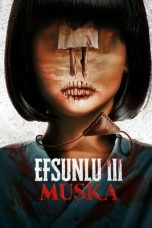 Nonton film Efsunlu 3: Muska (2023) terbaru di Dutamovie21