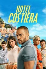 Nonton film Hotel Costiera (2025) terbaru di Dutamovie21