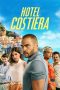 Nonton film Hotel Costiera (2025) terbaru di Dutamovie21