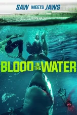 Nonton film Blood in the Water (2022) terbaru di Dutamovie21