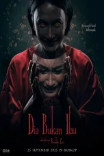 Nonton film Dia Bukan Ibu (2025) terbaru di Dutamovie21