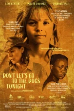 Nonton film Don’t Let’s Go to the Dogs Tonight (2024) terbaru di Dutamovie21