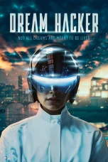 Nonton film Dream Hacker (2025) terbaru di Dutamovie21 Nonton film Dream Hacker (2025) terbaru di Dutamovie21