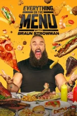 Nonton film Everything On The Menu with Braun Strowman (2025) terbaru di Dutamovie21