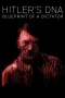 Nonton film Hitler’s DNA: Blueprint of a Dictator (2025) terbaru di Dutamovie21 Nonton film Hitler’s DNA: Blueprint of a Dictator (2025) terbaru di Dutamovie21