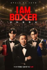 Nonton film I Am Boxer (2025) terbaru di Dutamovie21