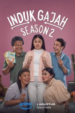 Nonton film Induk Gajah Season 2 (2025) terbaru di Dutamovie21