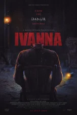 Nonton film Ivanna (2022) terbaru di Dutamovie21