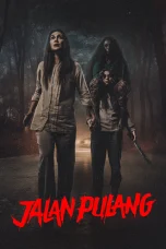 Nonton film Jalan Pulang (2025) terbaru di Dutamovie21
