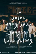 Nonton film Jalan Yang Jauh Jangan Lupa Pulang (2022) terbaru di Dutamovie21 Nonton film Jalan Yang Jauh Jangan Lupa Pulang (2022) terbaru di Dutamovie21