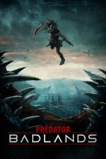 Nonton film Predator: Badlands (2025) terbaru di Dutamovie21