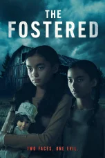 Nonton film The Fostered (2025) terbaru di Dutamovie21