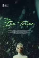 Nonton film The Ice Tower (2025) terbaru di Dutamovie21