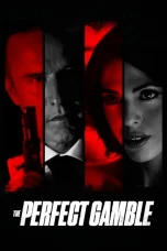 Nonton film The Perfect Gamble (2025) terbaru di Dutamovie21
