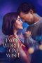 Nonton film Two Worlds One Wish (2025) terbaru di Dutamovie21 Nonton film Two Worlds One Wish (2025) terbaru di Dutamovie21