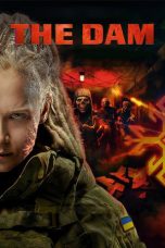 Nonton film The Dam (2025) terbaru di Dutamovie21