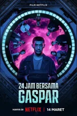 Nonton film 24 Jam Bersama Gaspar (2024) terbaru di Dutamovie21