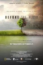 Nonton film Before the Flood (2016) terbaru di Dutamovie21