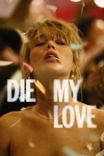 Nonton film Die My Love (2025) terbaru di Dutamovie21 Nonton film Die My Love (2025) terbaru di Dutamovie21