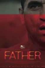 Nonton film Father (2025) terbaru di Dutamovie21