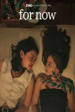 Nonton film For Now (2025) terbaru di Dutamovie21 Nonton film For Now (2025) terbaru di Dutamovie21