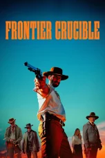 Nonton film Frontier Crucible (2025) terbaru di Dutamovie21 Nonton film Frontier Crucible (2025) terbaru di Dutamovie21