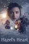 Nonton film Hazel’s Heart (2025) terbaru di Dutamovie21